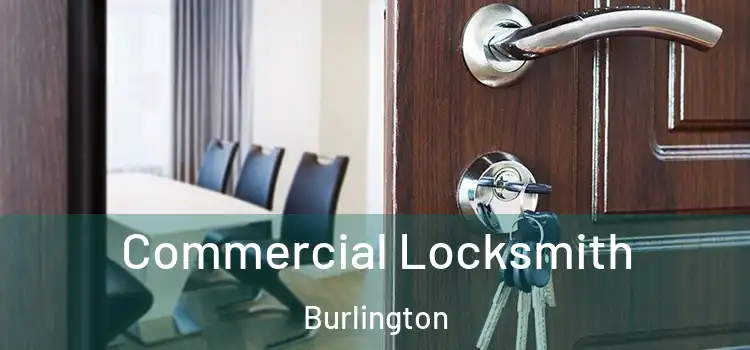 Commercial Locksmith Burlington